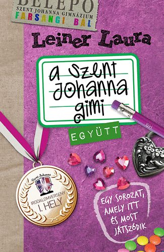 A Szent Johanna gimi 2. - Együtt