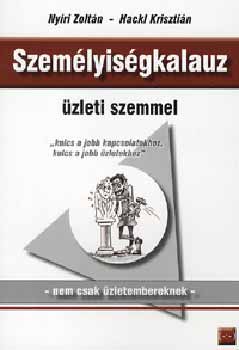 Személyiségkalauz - üzleti szemmel-nem csak üzletembereknek