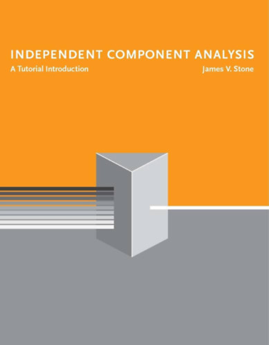 Independent Component Analysis Basic Independent Component Analysis: A Tutorial Introduction - Bookstry