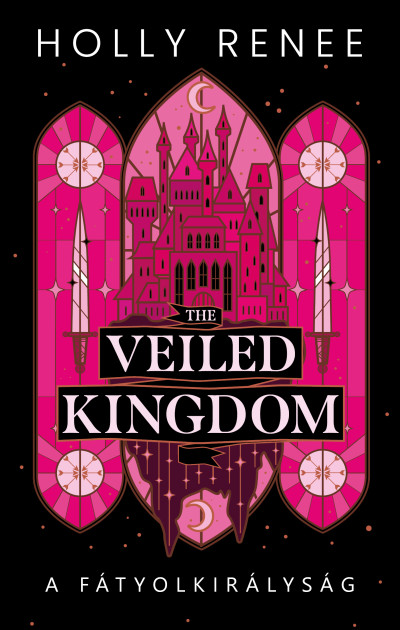 The Veiled Kingdom - A Fátyolkirályság