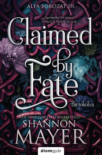 Claimed by Fate - Birtokolva (Különleges kiadás)
