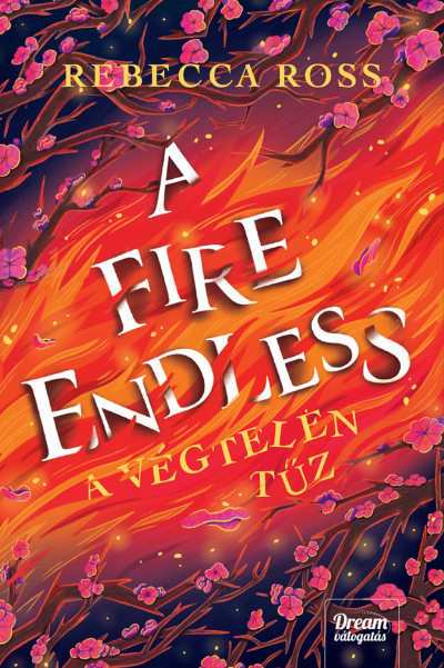 A Fire Endless - A végtelen tűz