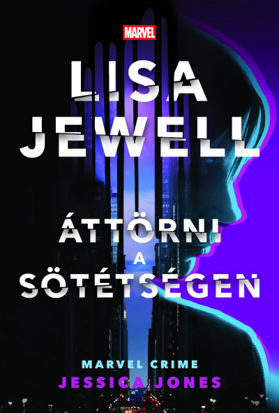 Áttörni a sötétségen - Jessica Jones