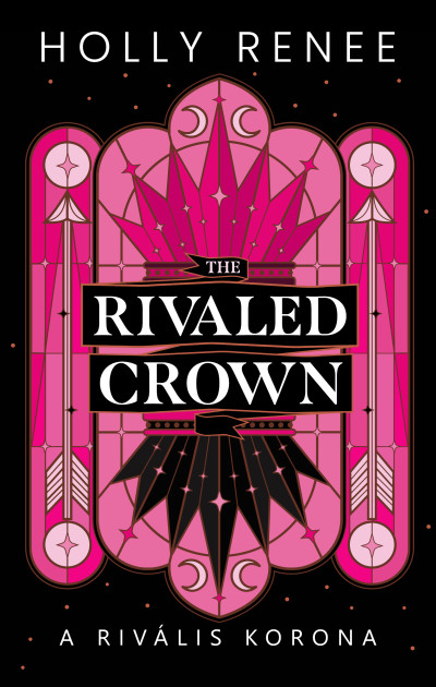 The Rivaled Crown - A rivális korona