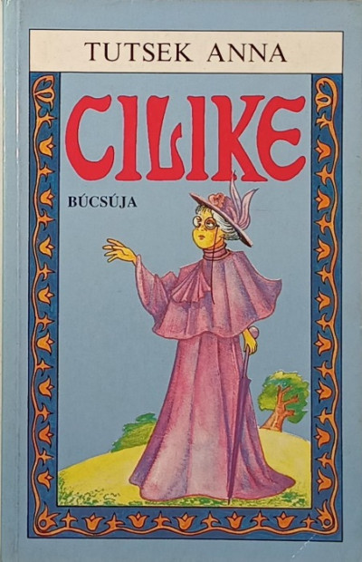 Cilike búcsúja