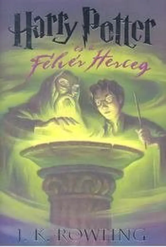 Harry Potter és a Félvér Herceg (Harry Potter, #6)