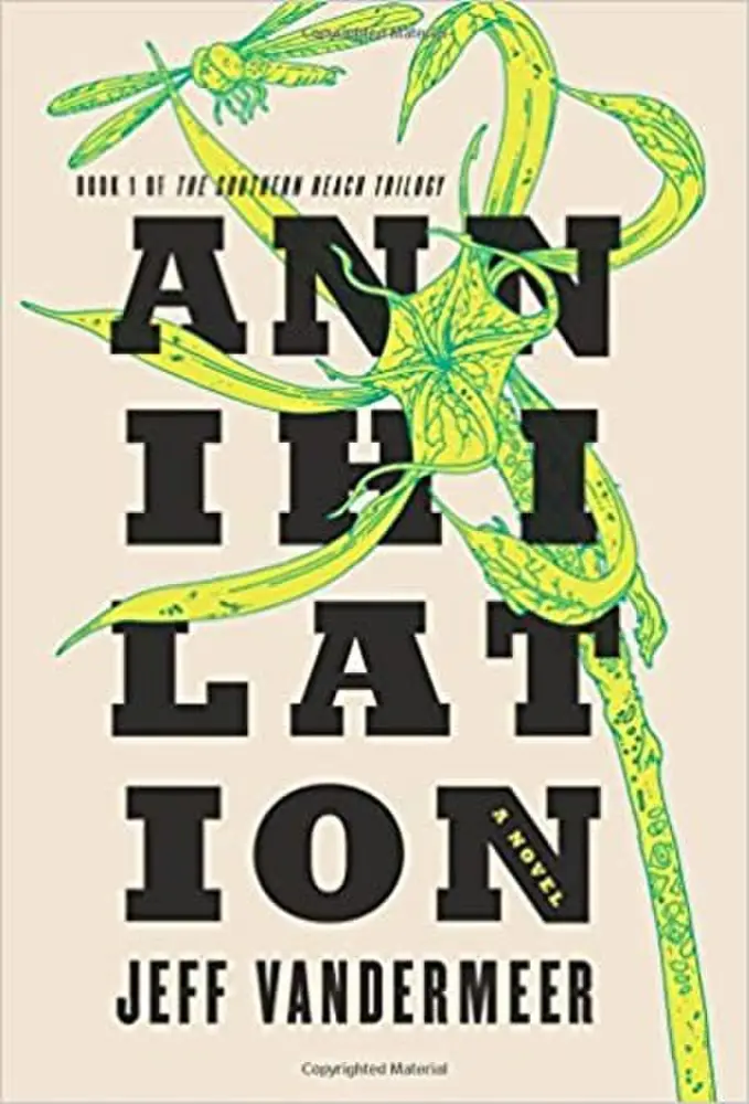 Annihilation (Southern Reach, #1)
