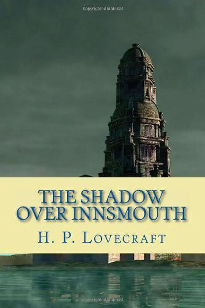 The Shadow over Innsmouth