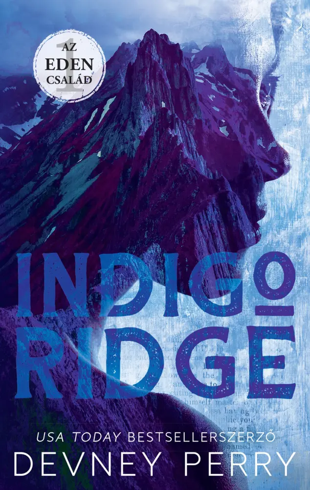 Az Eden család 1. – Indigo Ridge