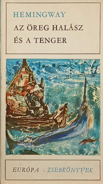 Az öreg halász és a tenger