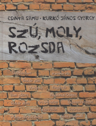 Szú, moly, rozsda. Születőben a csíksomlyói néprajzi emlék- és élménypark