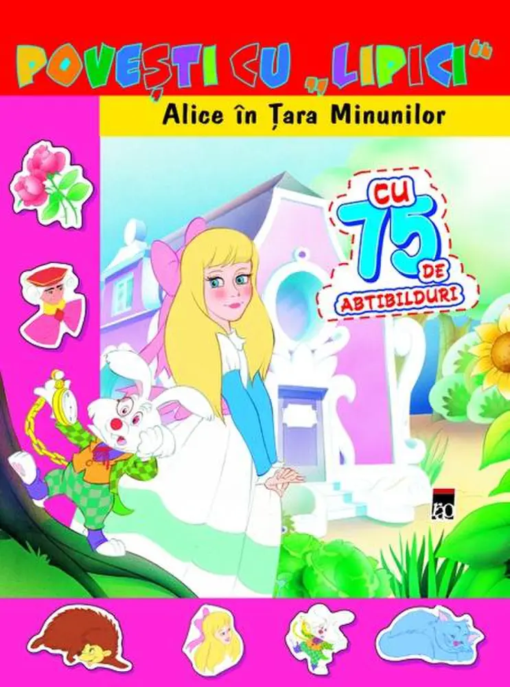Povești cu lipici - Alice În Țara Minunilor