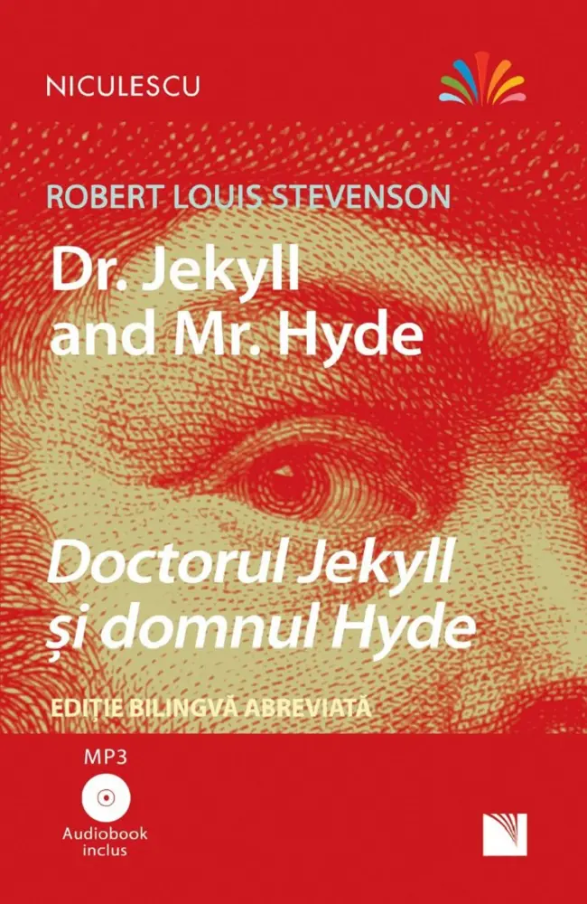 Dr. Jekyll and Mr. Hyde. Doctorul Jekyll și domnul Hyde + CD
