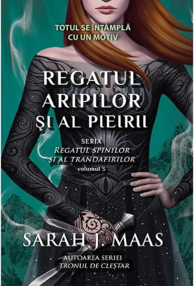 Regatul aripilor și al pieirii. Seria Regatul spinilor și al trandafirilor. Vol.3
