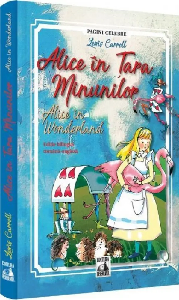 Alice în Țara Minunilor. Alice in Wonderland