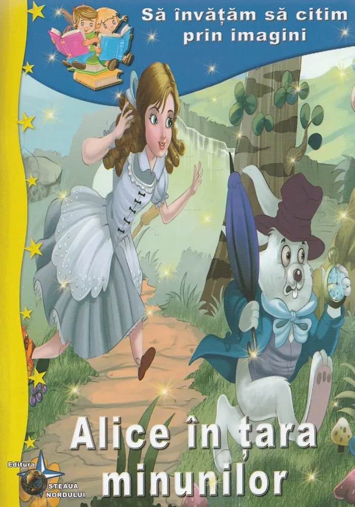 Alice în Țara Minunilor. Să învățăm să citim prin imagini