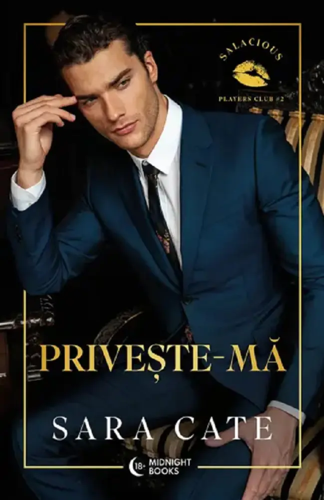 Privește-ma. Seria Salacious Players Club Vol.2