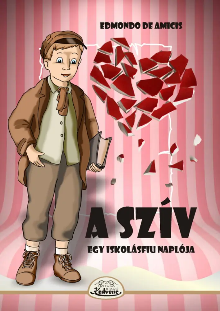 A sziv. Egy iskolasfiu naploja