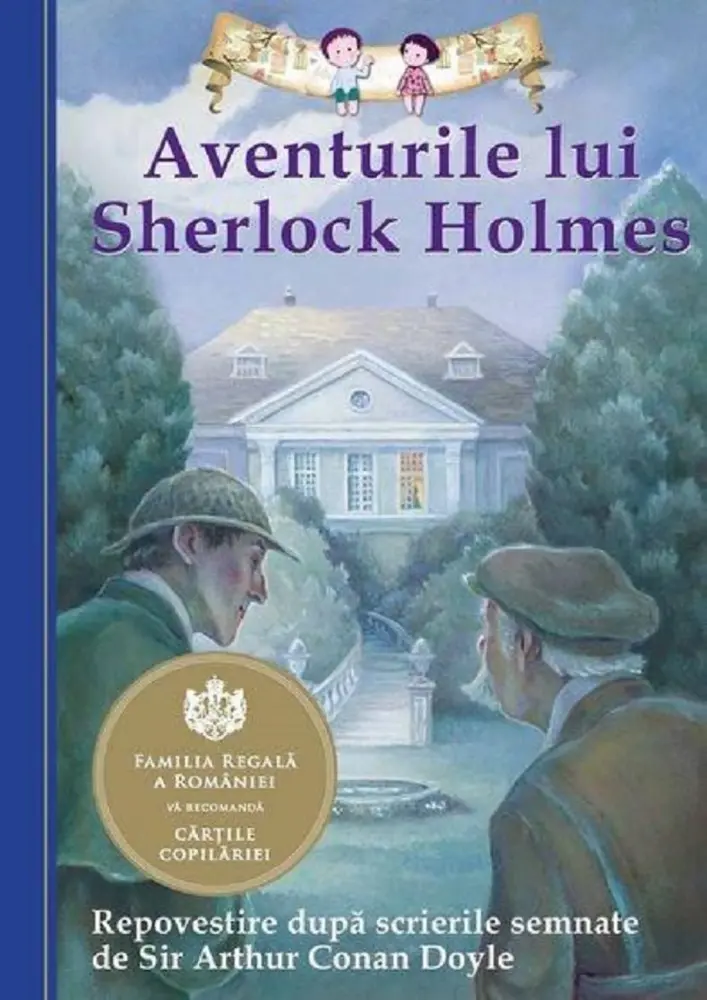 Aventurile lui Sherlock Holmes. Repovestire după Sir Arthur Conan Doyle