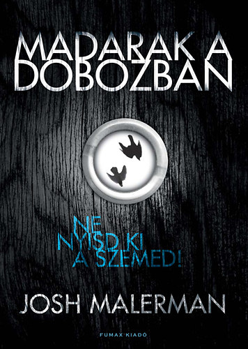 Madarak a dobozban
