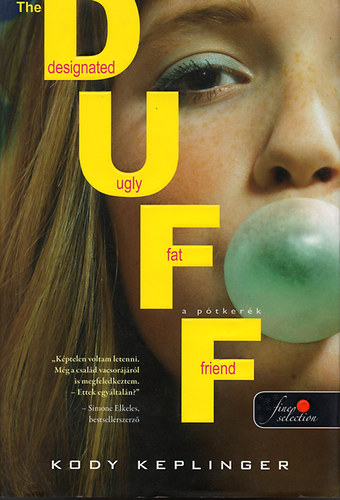 The DUFF - A pótkerék