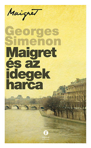 Maigret és az idegek harca