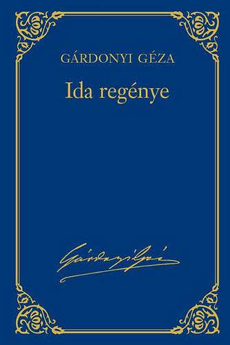 Ida regénye - Gárdonyi Géza művei 3.
