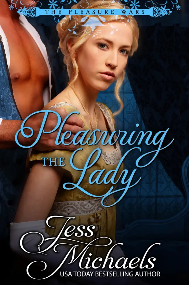 Pleasuring The Lady (The Pleasure Wars, #2)