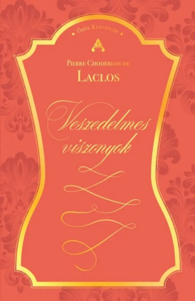 Veszedelmes viszonyok