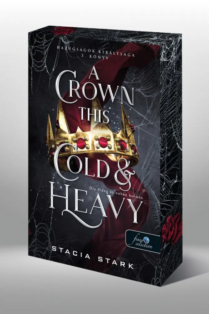 A ​Crown This Cold And Heavy – Oly hideg és nehéz korona (Különleges kiadás)
