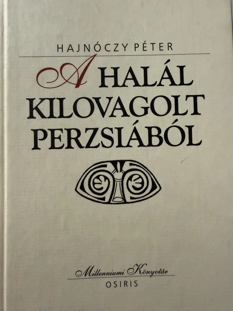 A halál kilovagolt Perzsiából