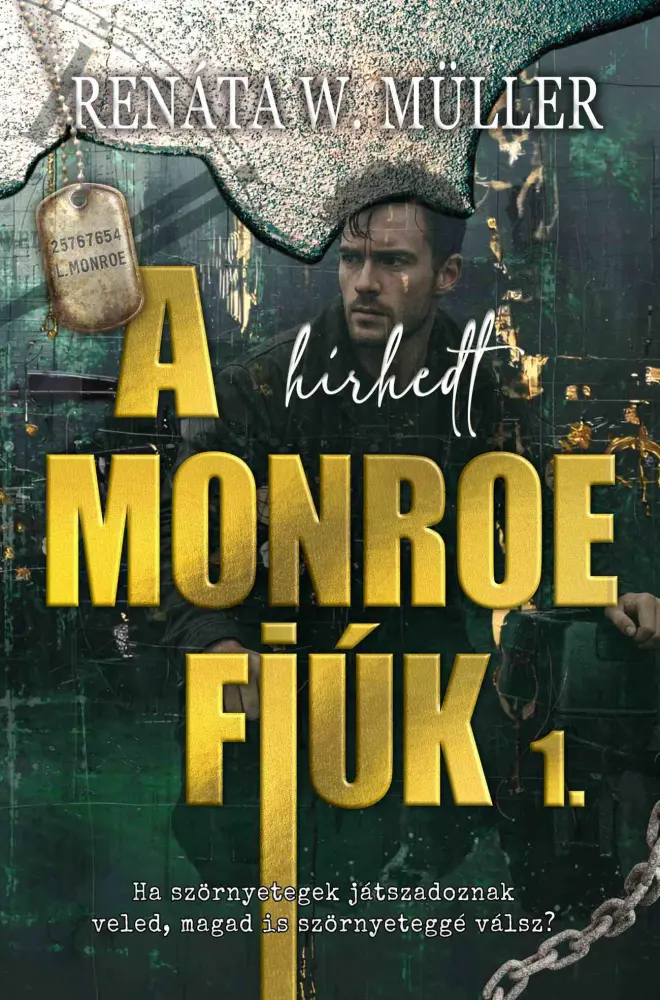 A hírhedt Monroe fiúk 1.