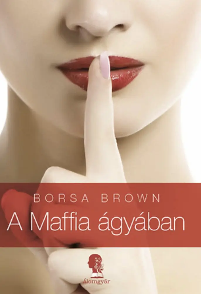 A maffia ágyában