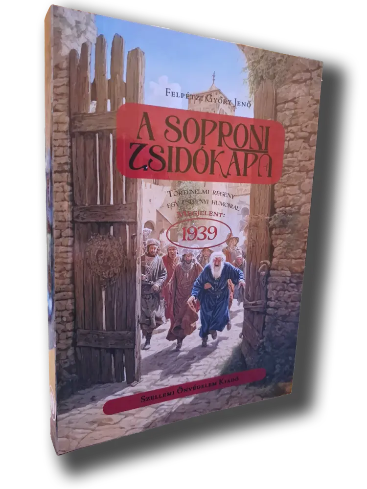 A soproni zsidókapu (1939-es változat)