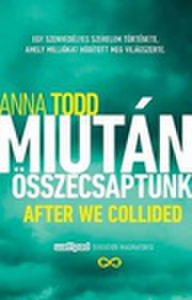After We Collided – Miután összecsaptunk