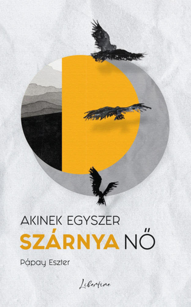 Akinek egyszer szárnya nő