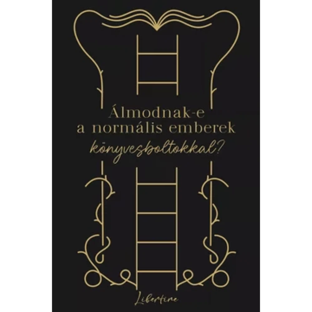 Álmodnak-e a normális emberek könyvesboltokkal?