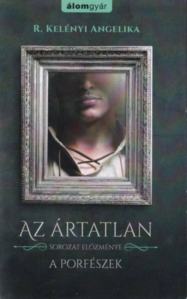 Az ártatlan novella - Az örökség / A porfészek