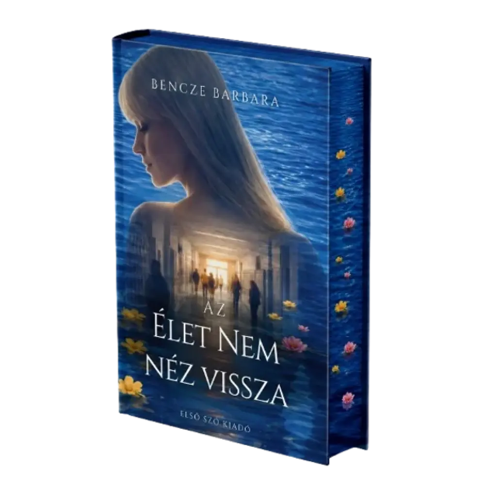 Az élet nem néz vissza