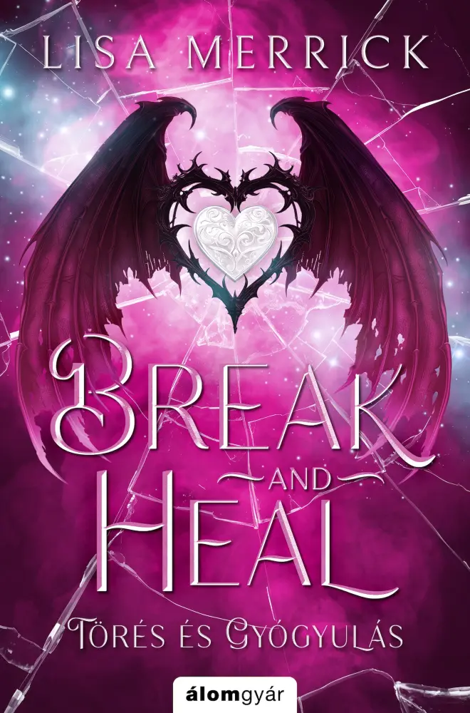 Break and heal - Törés és gyógyulás 