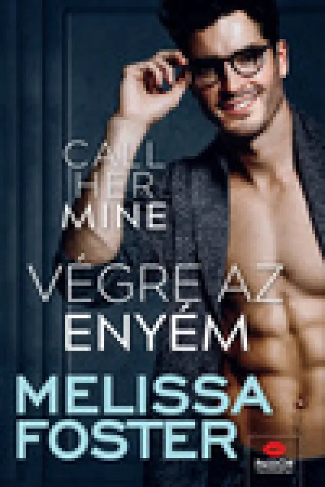 Call Her Mine - Végre az enyém!