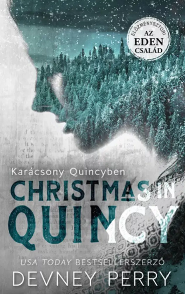 Christmas in Quincy – Karácsony Quincyben / The Edens - A Legacy Story – Az Eden család - A kezdetek