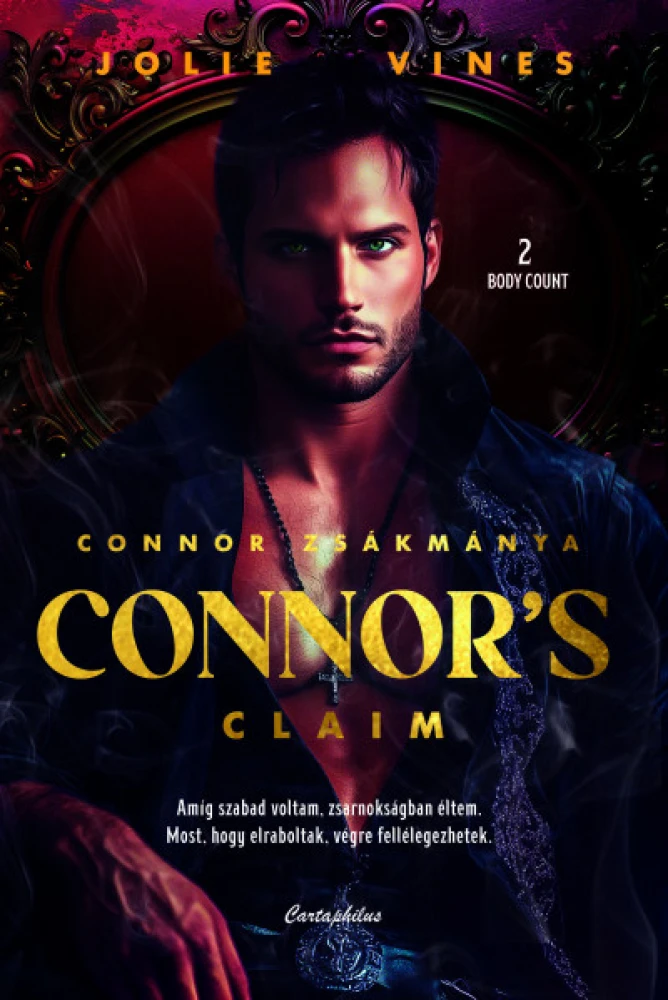 Connor's Claim - Connor zsákmánya