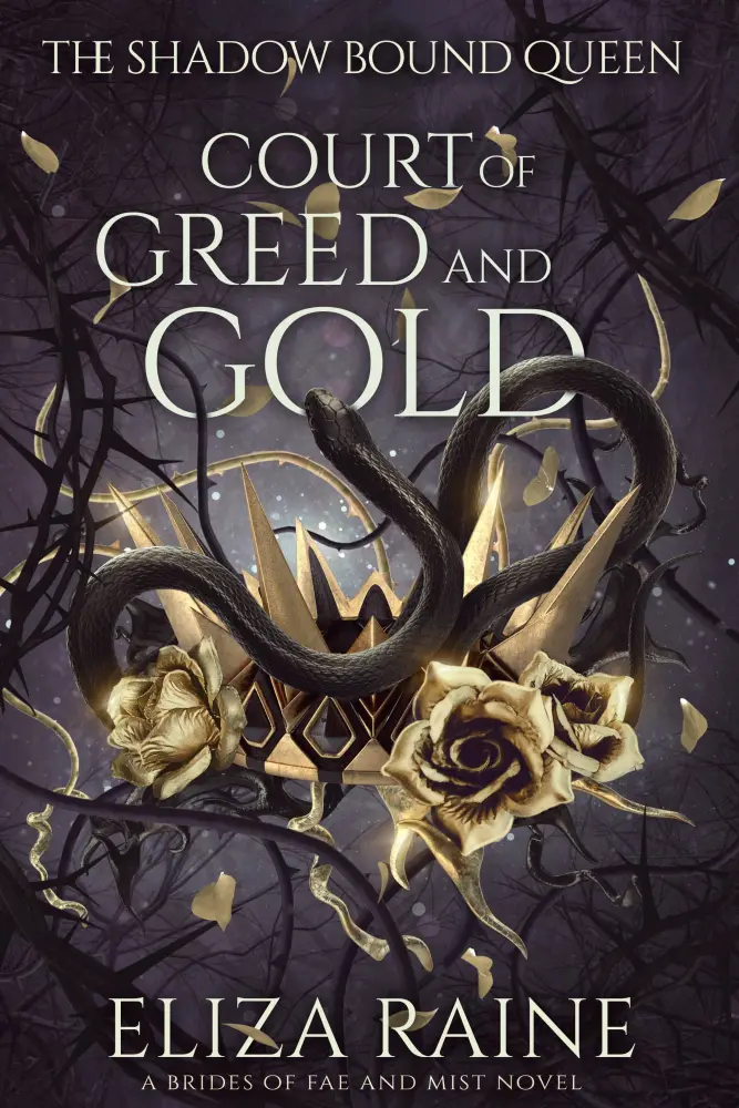 Court of Greed and Gold (The Shadow Bound Queen, #2)