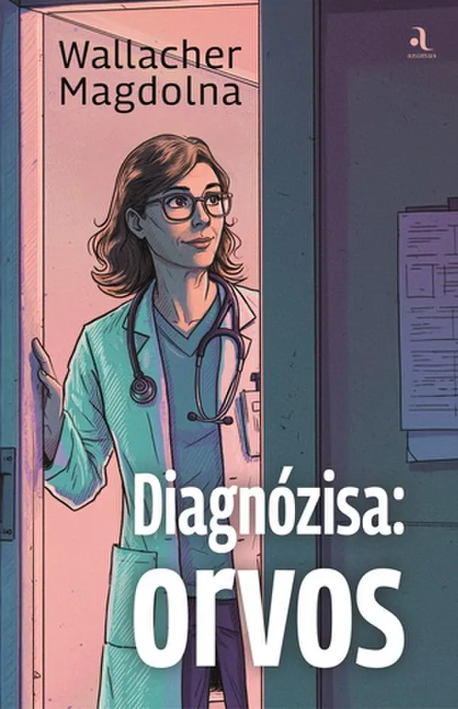 Diagnózisa: orvos