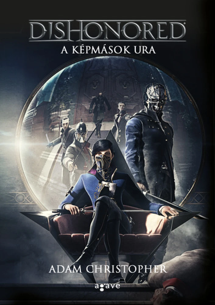 Dishonored - A képmások ura