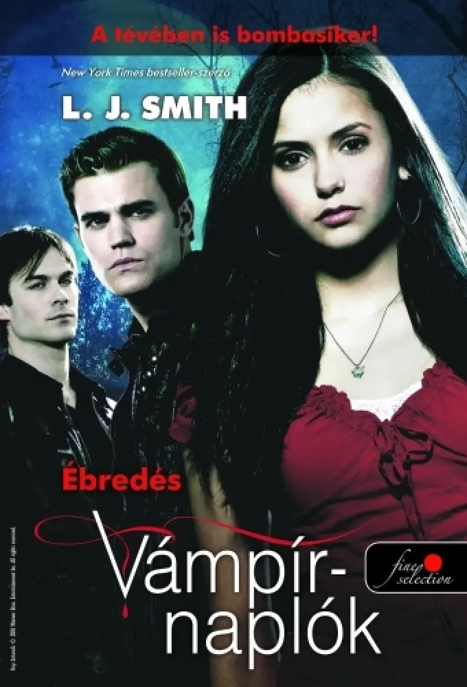 Ébredés (Vámpírnaplók, #1)