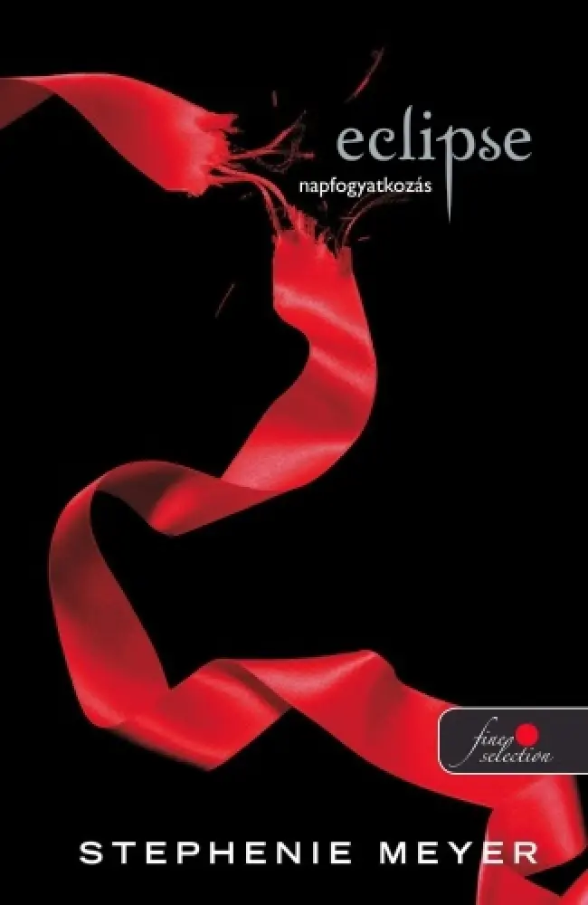 Eclipse - Napfogyatkozás (Twilight, #3)
