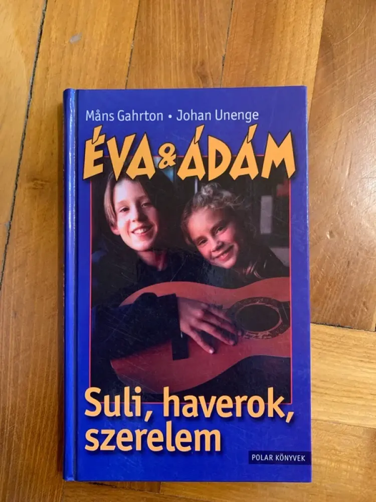 Éva&Ádám - Suli, haverok, szerelem