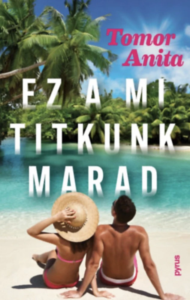 Ez a mi titkunk marad